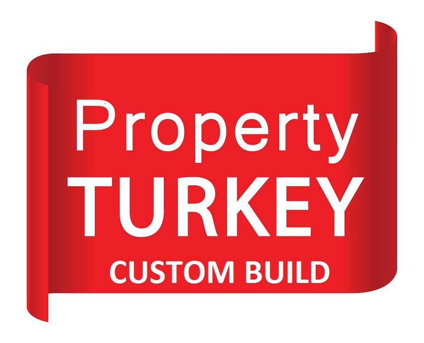 Property Turkey Custom Build